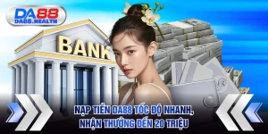 nạp tiền DA88