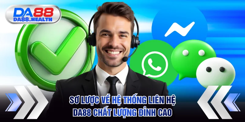Sơ lược về hệ thống liên hệ DA88 chất lượng đỉnh cao