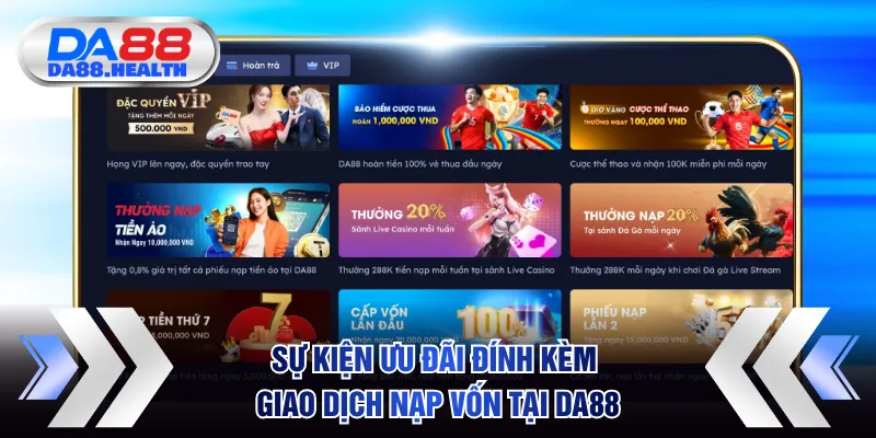 Sự kiện ưu đãi đính kèm giao dịch nạp vốn tại DA88