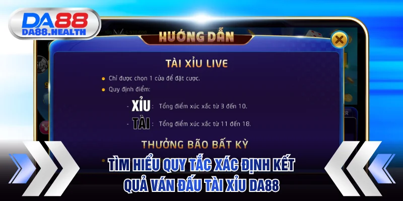 Tìm hiểu quy tắc xác định kết quả ván đấu Tài xỉu DA88